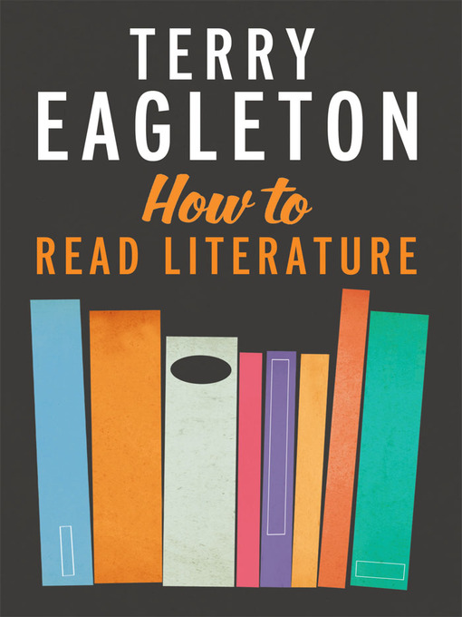 Title details for How to Read Literature by Terry Eagleton - Available